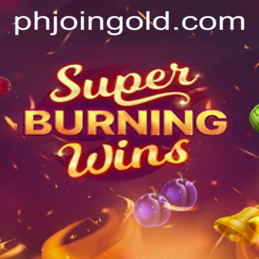 SuperBurningWins: A Comprehensive Overview of the Game and Its Thrilling Elements